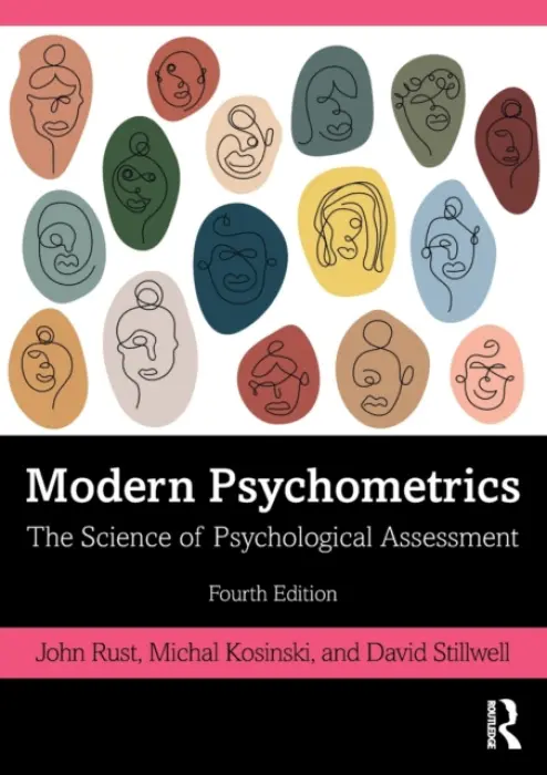 Modern Psychometrics - Rust, John a Kosinski, Michal (The Psychometrics Cetre, University of Cambridge, UK) a Stillwell, David