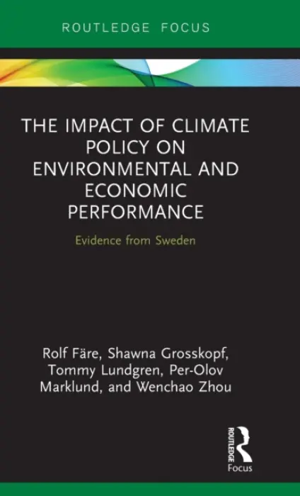 Impact of Climate Policy on Environmental and Economic Performance - Fare, Rolf a Grosskopf, Shawna a Lundgren, Tommy a Marklund, Per-Olov a Zhou, Wenchao