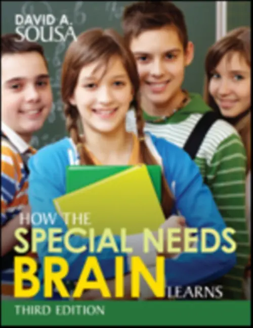 How the Special Needs Brain Learns - Sousa, David A.