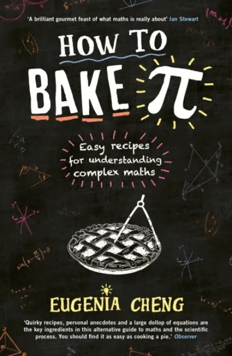 How to Bake Pi - Cheng, Eugenia