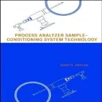 Process Analyzer Sample-Conditioning System Technology - Sherman, Robert E.