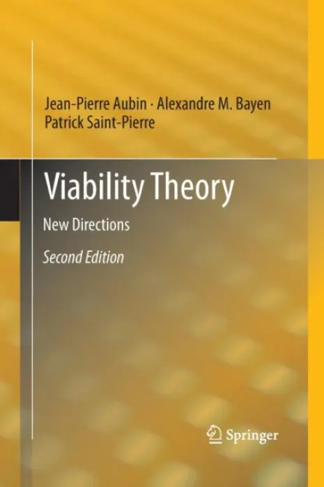Viability Theory - Aubin, Jean-Pierre a Bayen, Alexandre M. a Saint-Pierre, Patrick