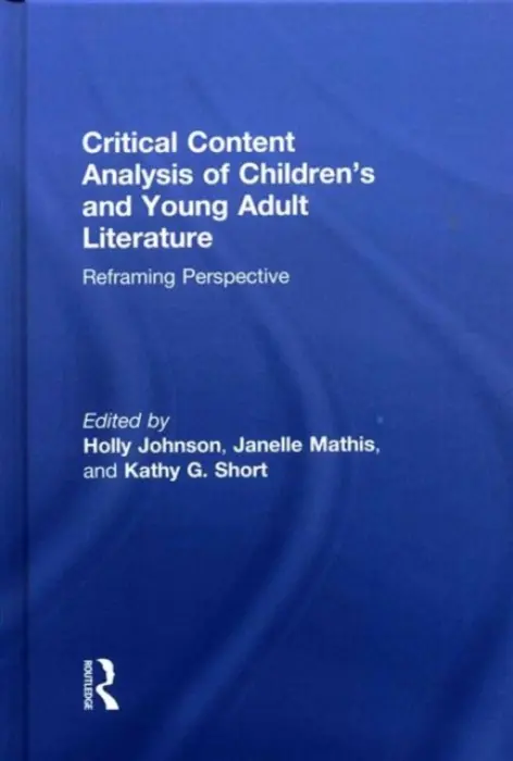 Critical Content Analysis of Children's and Young Adult Literature