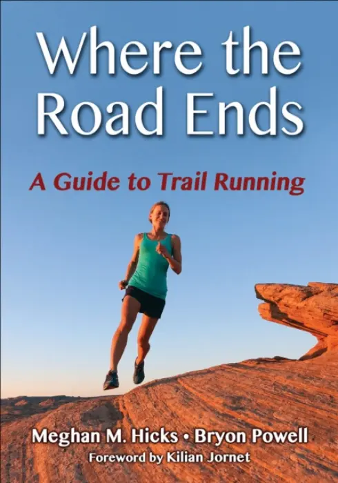 Where the Road Ends - Hicks, Meghan M. a Powell, Bryon