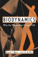 Biodynamics - West, Bruce J. (University of North Texas, Denton, TX) a Griffin, Lori A. (Duke University, Durham, NC)