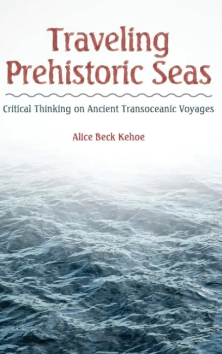 Traveling Prehistoric Seas - Kehoe, Alice Beck
