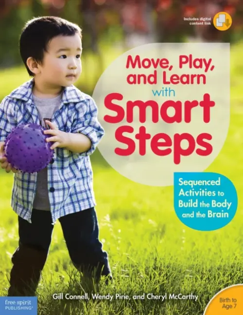 Move, Play, and Learn with Smart Steps - Connell, Gill a McCarthy, Cheryl a Pirie, Wendy
