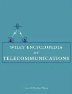 Wiley Encyclopedia of Telecommunications, 5 Volume Set