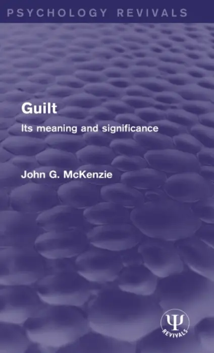 Guilt - McKenzie, John G.