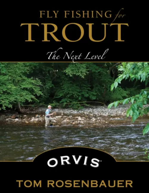 Fly Fishing for Trout - Rosenbauer, Tom