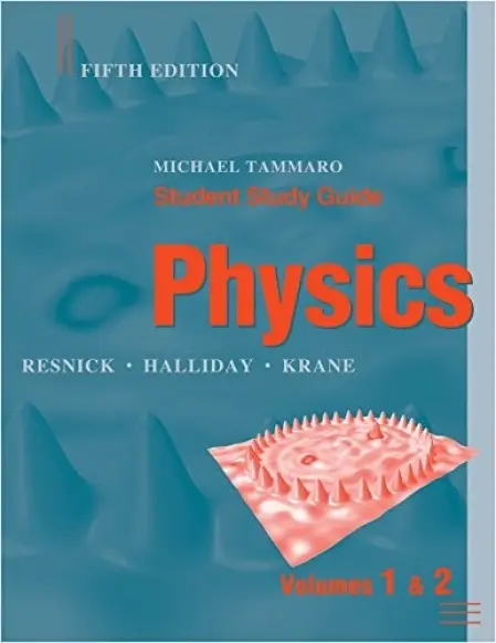 Student Study Guide to accompany Physics, 5e - Halliday, David (University of Pittsburgh) a Resnick, Robert (Rensselaer Polytechnic Institute) a Krane, Kenneth S. (Oregon State University)