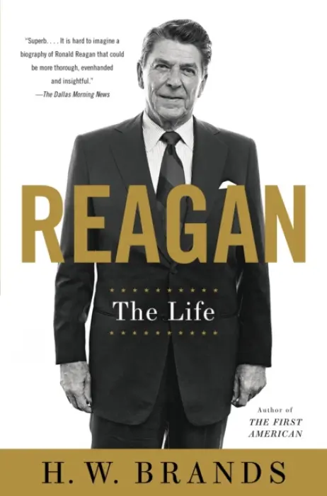 Reagan : The Life - H.W. Brands