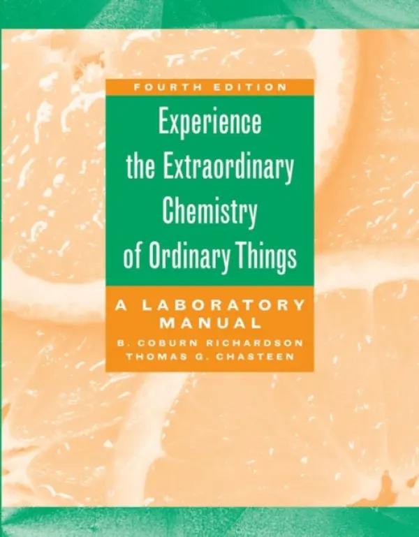 Extraordinary Chemistry of Ordinary Things, Lab Manual - Snyder, Carl H. (University of Miami)