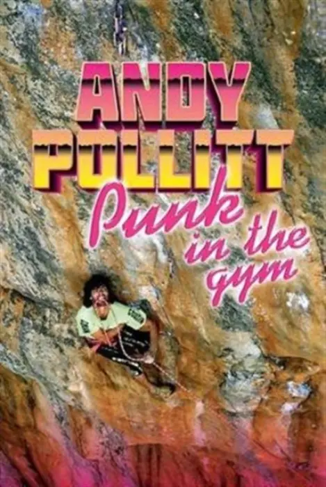 Punk in the gym - Pollitt, Andy