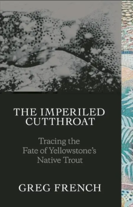 Imperiled Cutthroat - French, Greg
