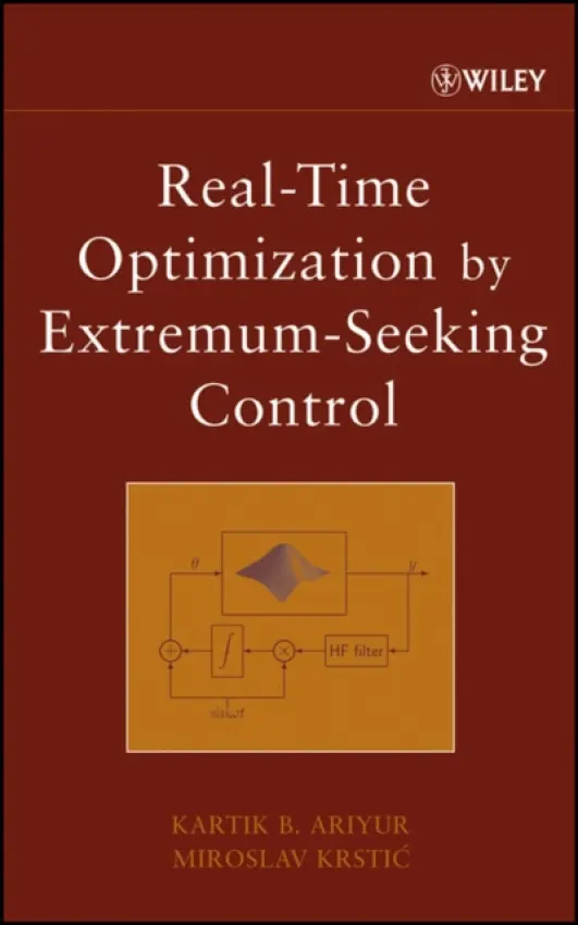 Real-Time Optimization by Extremum-Seeking Control - Ariyur, Kartik B. (Honeywell Aerospace Electonic Systems) a Krstic, Miroslav (University of California, San Diego)