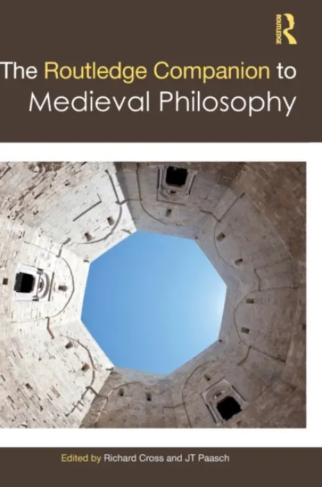 Routledge Companion to Medieval Philosophy