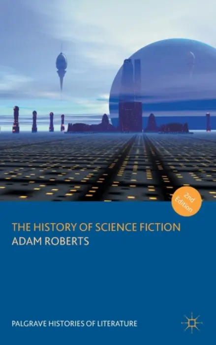 History of Science Fiction - Roberts, Adam