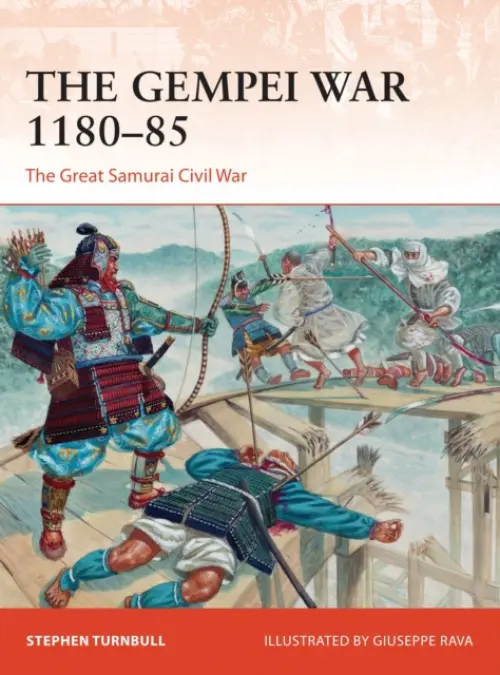 Gempei War 1180-85 - Turnbull, Stephen (Author)