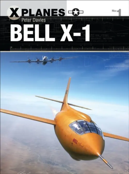 Bell X-1 - Davies, Peter E.