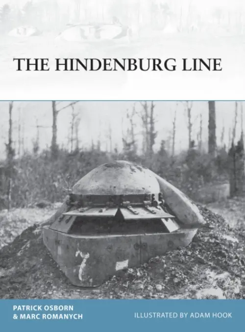 Hindenburg Line - Osborn, Patrick R. a Romanych, Marc