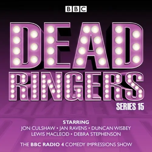 Dead Ringers: Series 15 - Jamieson, Tom a Fountain, Nev