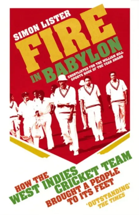 Fire in Babylon - Lister, Simon