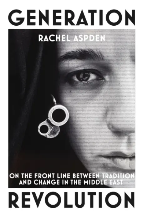 Generation Revolution - Aspden, Rachel