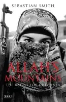 Allah's Mountains - Smith, Sebastian