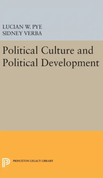 Political Culture and Political Development - Pye, Lucian W. a Verba, Sidney