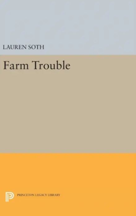 Farm Trouble - Soth, Lauren