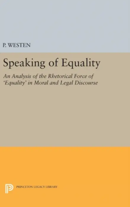 Speaking of Equality - Westen, Peter