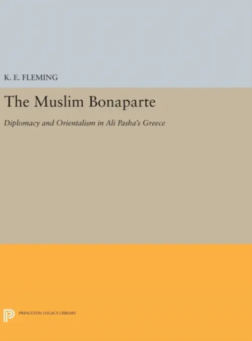 Muslim Bonaparte - Fleming, K. E.