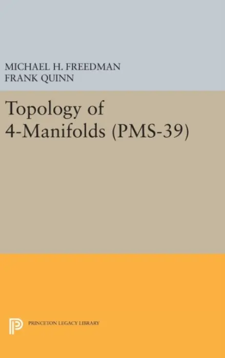 Topology of 4-Manifolds - Freedman, Michael H. a Quinn, Frank