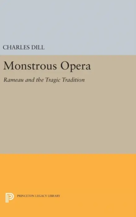 Monstrous Opera - Dill, Charles