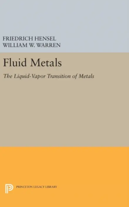 Fluid Metals - Hensel, Friedrich a Warren, William W.