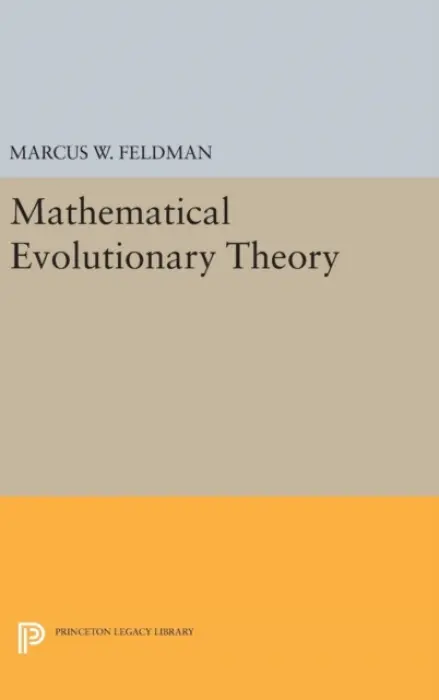 Mathematical Evolutionary Theory - Feldman, Marcus