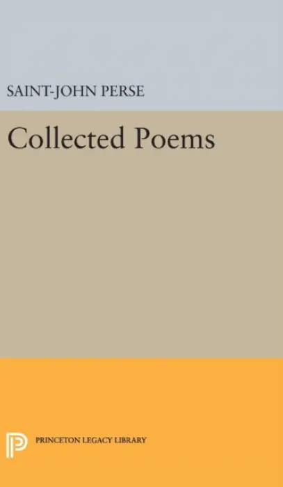 Collected Poems - Perse, Saint-John