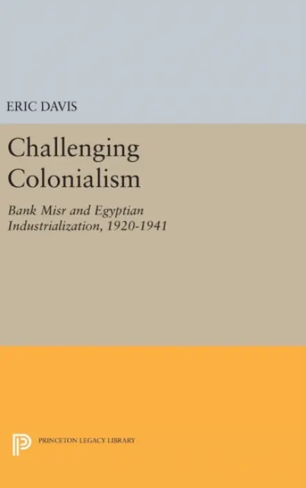 Challenging Colonialism - Davis, Eric
