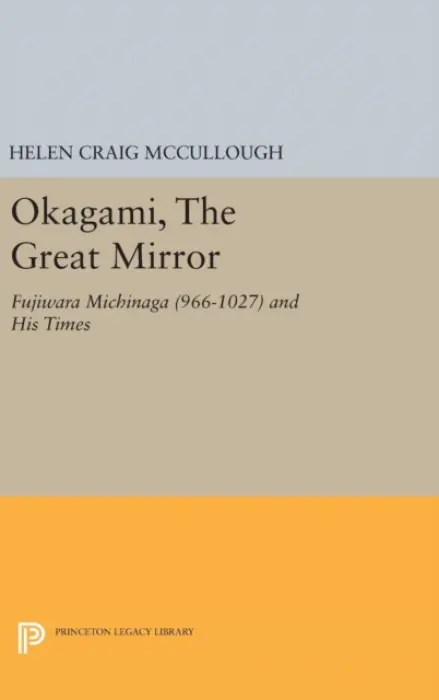 OKAGAMI, The Great Mirror - McCullough, Helen Craig