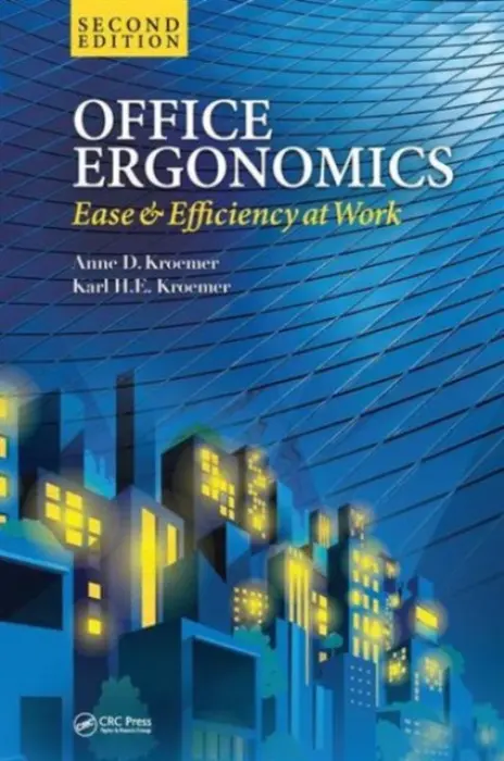 Office Ergonomics - Kroemer, Anne D. a Kroemer, Karl H.E.