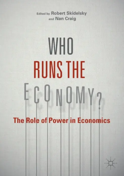 Who Runs the Economy?