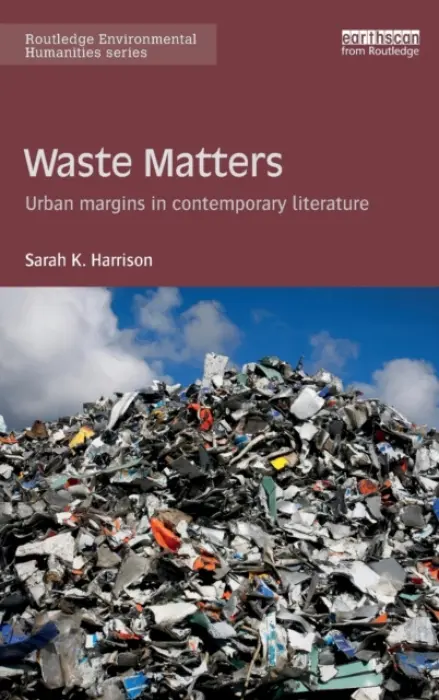 Waste Matters - Harrison, Sarah