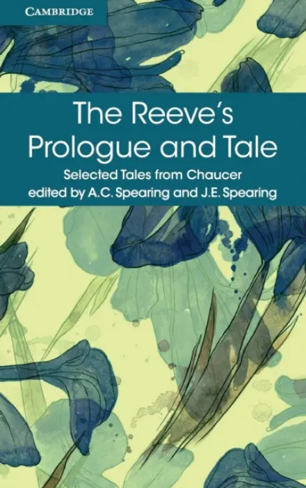 Reeve's Prologue and Tale - Chaucer, Geoffrey