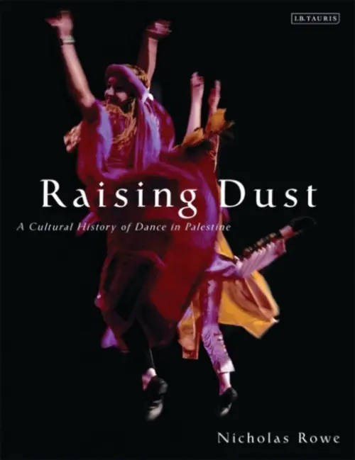 Raising Dust - Rowe, Nicholas
