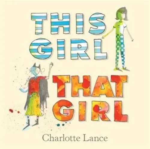 This Girl, That Girl - Lance, Charlotte