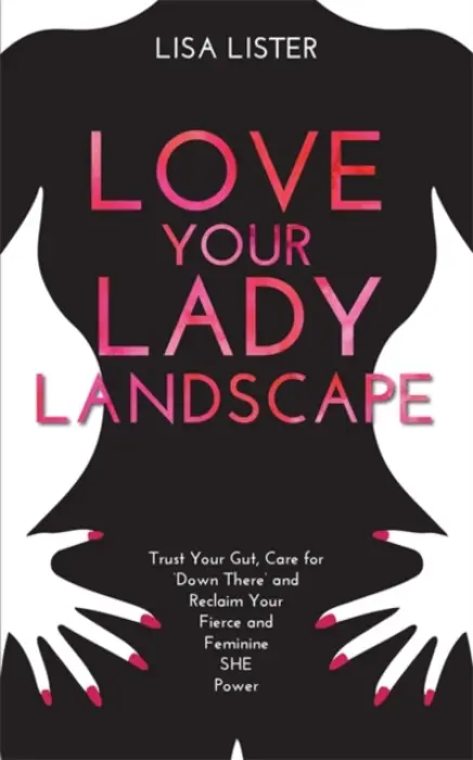 Love Your Lady Landscape - Lister, Lisa