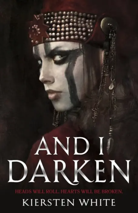 And I Darken - White, Kiersten