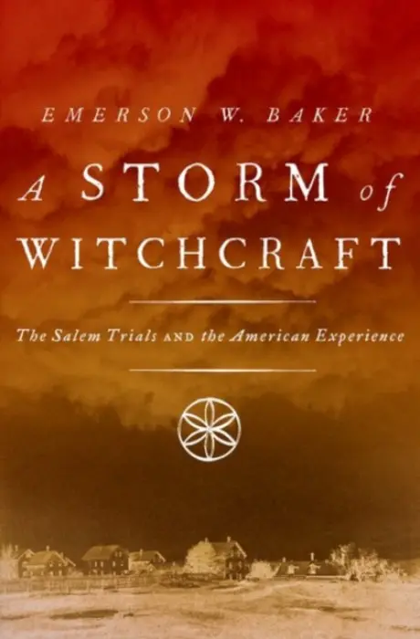 Storm of Witchcraft - Baker, Emerson W. (Professor of History, Professor of History, Salem State College)