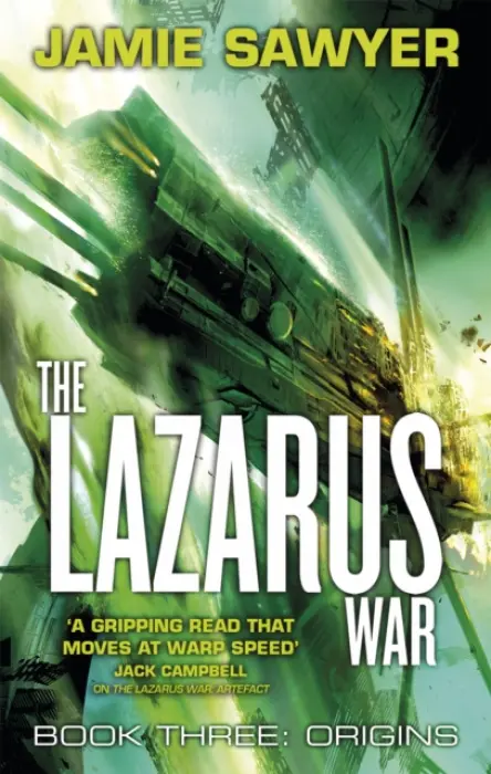 Lazarus War: Origins - Sawyer, Jamie